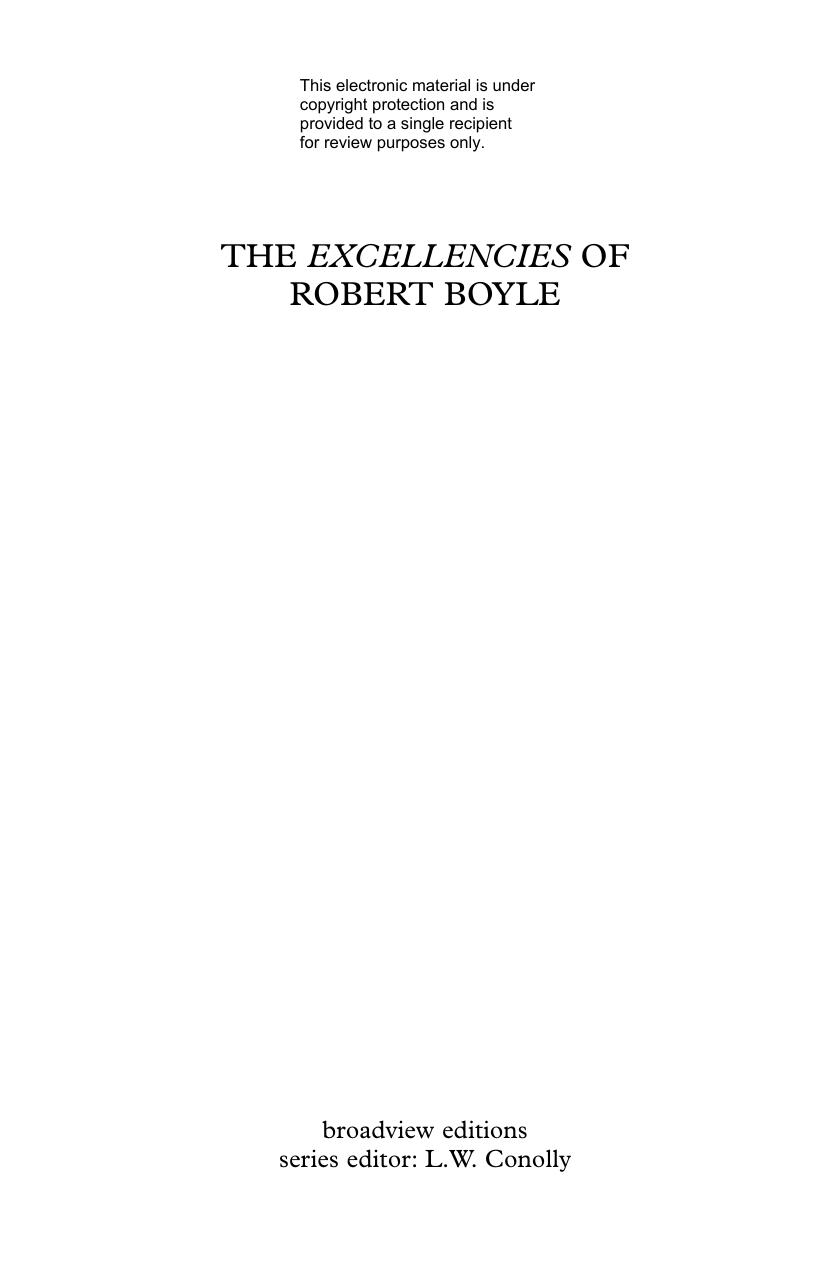 The Excellencies of Robert Boyle: The Excellency of Theology and The Excellency and Grounds of the Mechanical Hypothesis by Robert Boyle J.J. MacIntosh