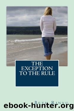 The Exception to the Rule by Rinyu Beth