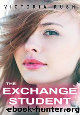 The Exchange Student: An Erotic Adventure by Victoria Rush