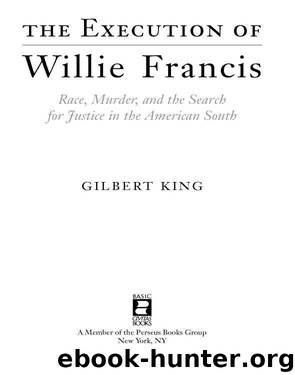 The Execution of Willie Francis by Gilbert King