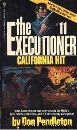 The Executioner 011: California Hit by Pendleton Don