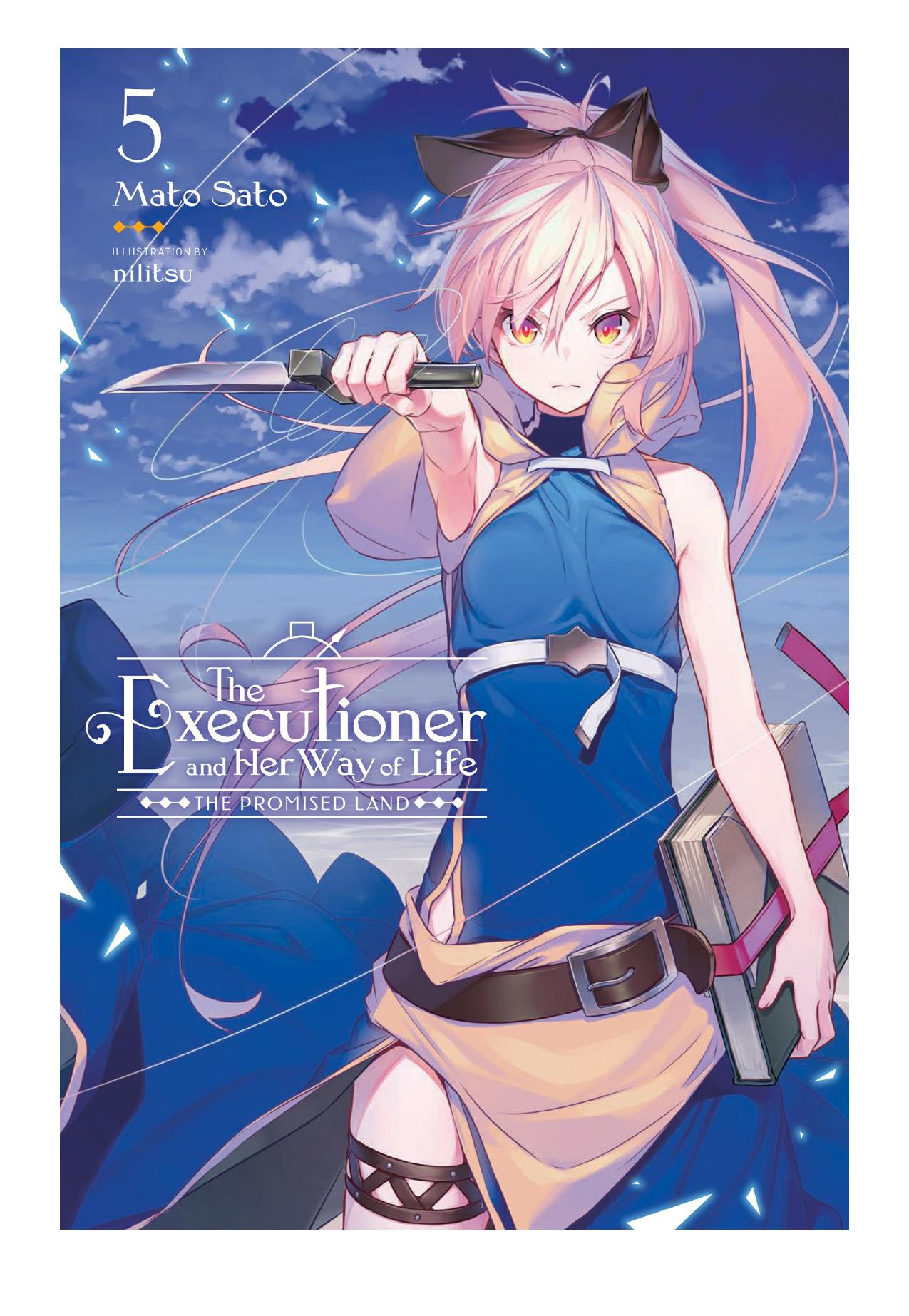 The Executioner and Her Way of Life, Vol. 5: The Promised Land by Mato Sato & nilitsu