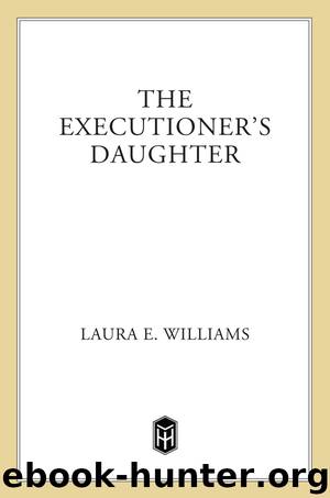 The Executioner's Daughter by Laura E. Williams