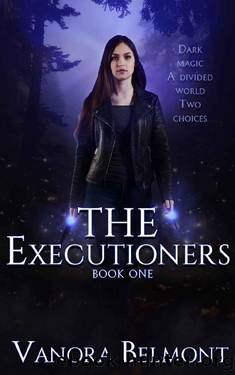 The Executioners: Book 1 by Vanora Belmont