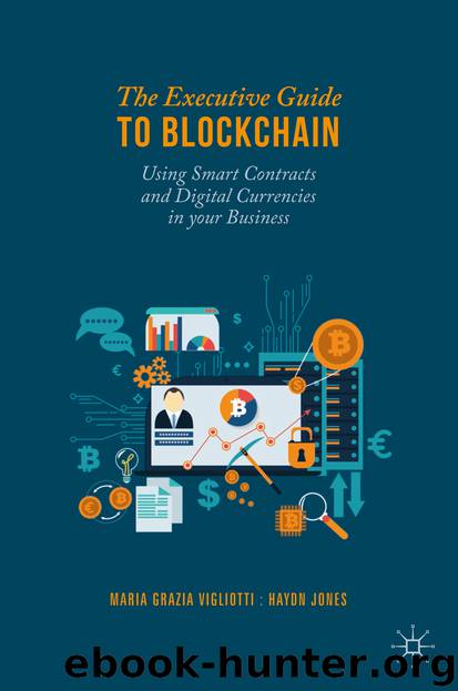 The Executive Guide to Blockchain by Maria Grazia Vigliotti & Haydn Jones