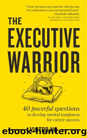 The Executive Warrior by Ng Victor;
