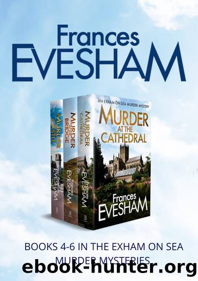 The Exham-on-Sea Murder Mysteries Boxset 4-6 by Frances Evesham