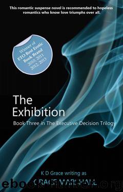 The Exhibition (An Executive Decision Trilogy) by Marshall Grace