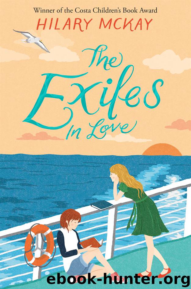 The Exiles in Love by Hilary McKay