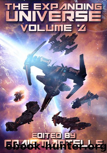 The Expanding Universe 4: Space Adventure, Alien Contact, & Military Science Fiction (Science Fiction Anthology) by unknow