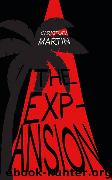 The Expansion by Christoph Martin