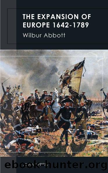 The Expansion of Europe 1642-1789 by Wilbur Abbott