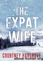 The Expat Wife by Courtney Hargrove