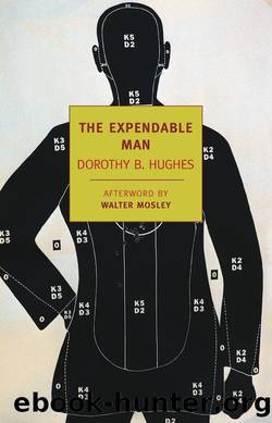 The Expendable Man (1963) by Dorothy B. Hughes