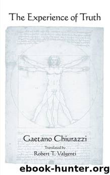 The Experience of Truth by Chiurazzi Gaetano & Robert T. Valgenti