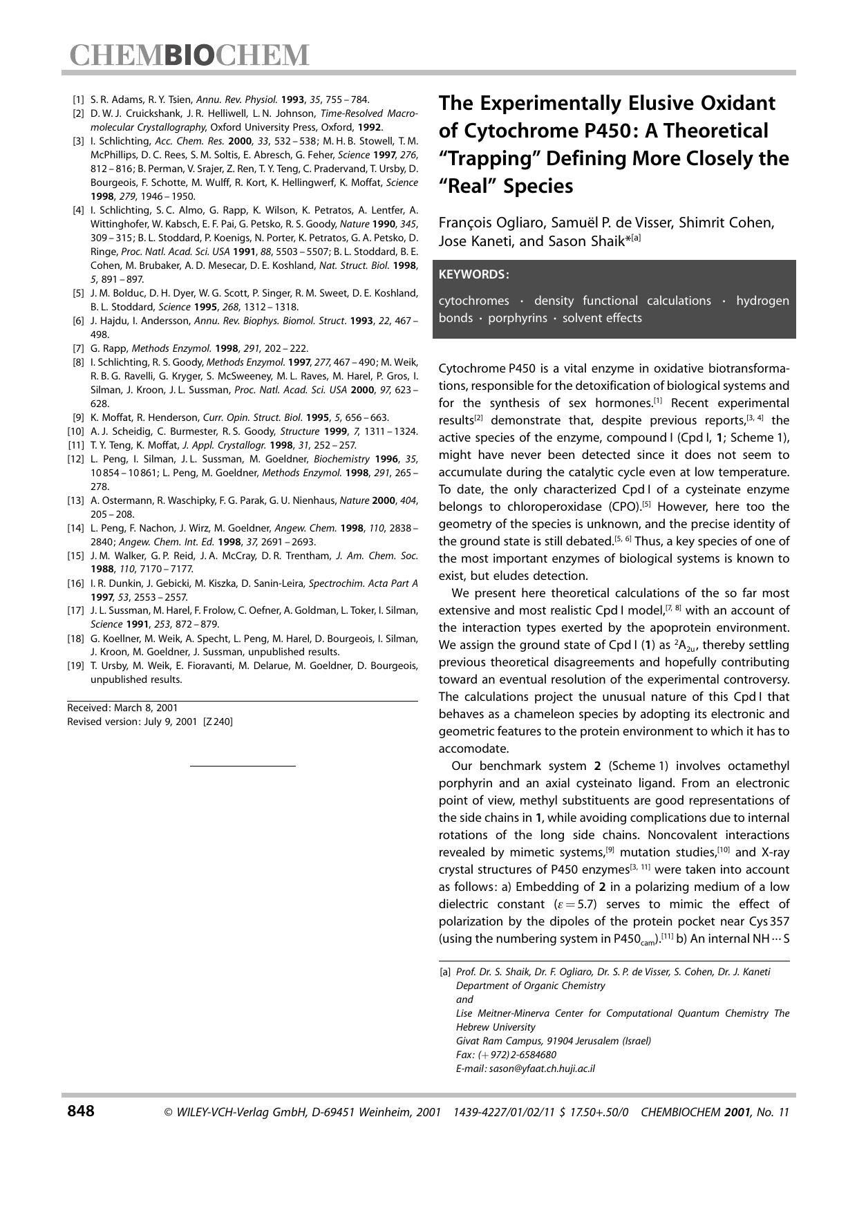 The Experimentally Elusive Oxidant of Cytochrome P450: A Theoretical "Trapping" Defining More Closely the "Real" Species by Systemverwalter