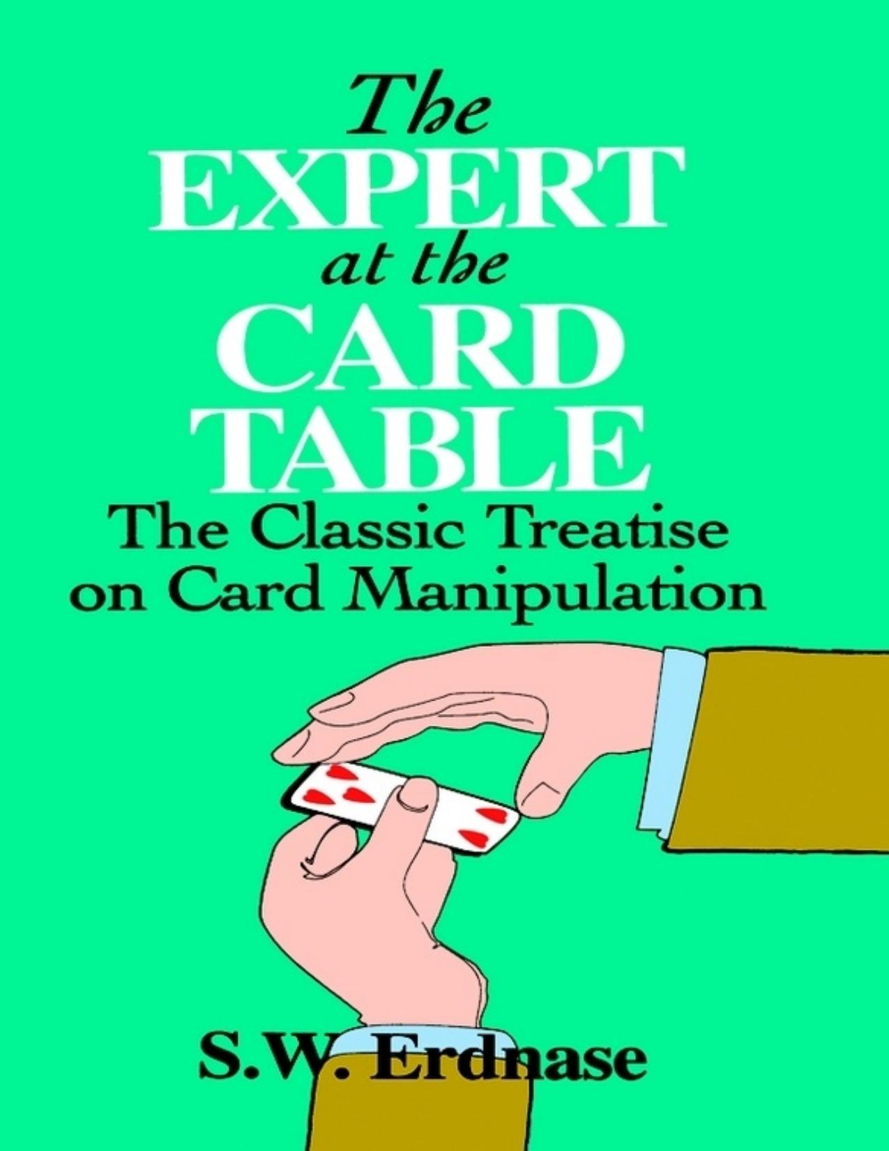 The Expert at the Card Table by S. W. Erdnase