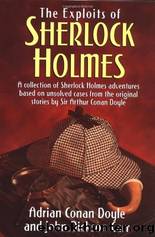 The Exploits of Sherlock Holmes by Adrian Conan Doyle & John Dickson Carr