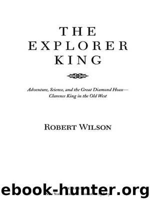 The Explorer King by Robert Wilson