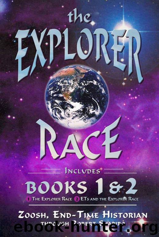 The Explorer Race Books I & II by Shapiro Robert