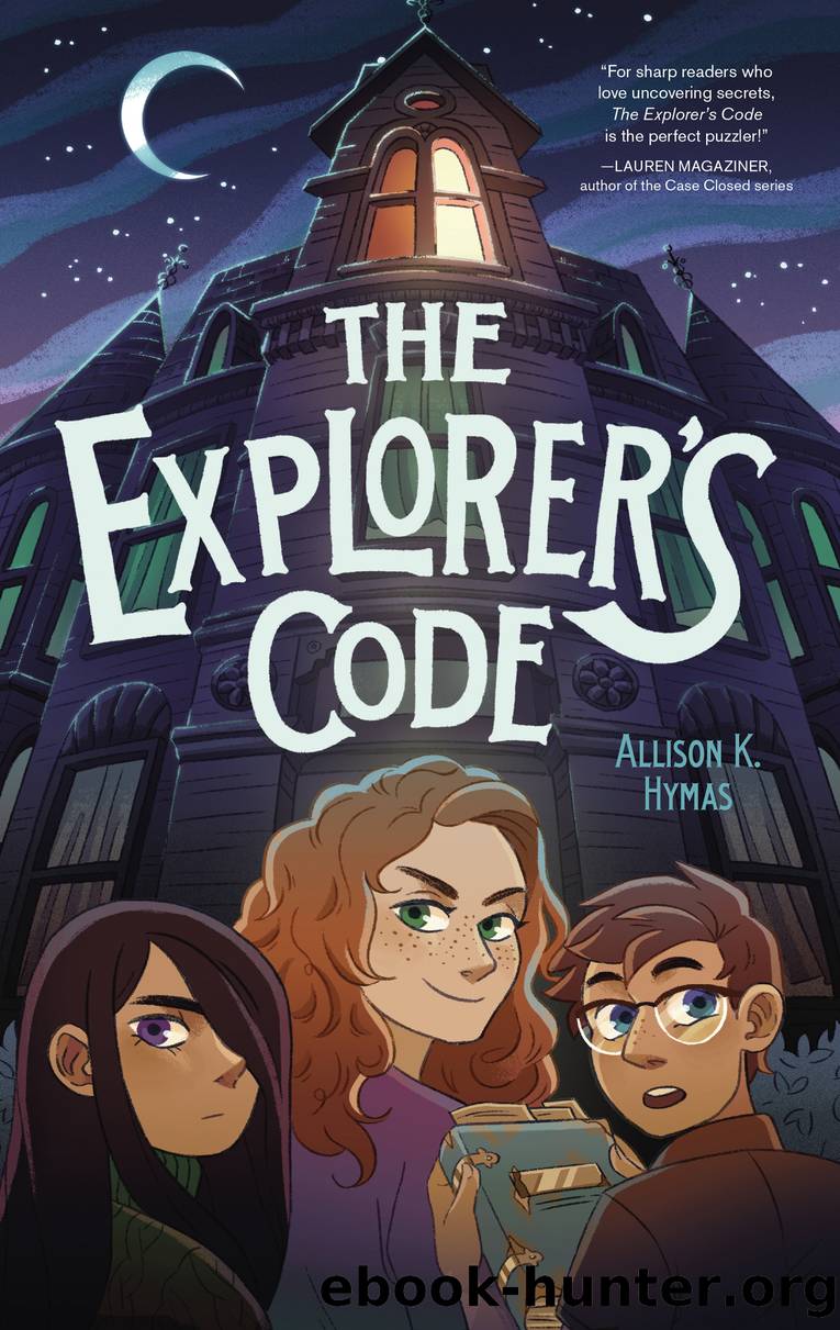 The Explorer's Code by Allison K. Hymas