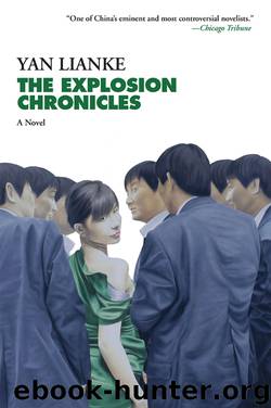 The Explosion Chronicles by Yan Lianke