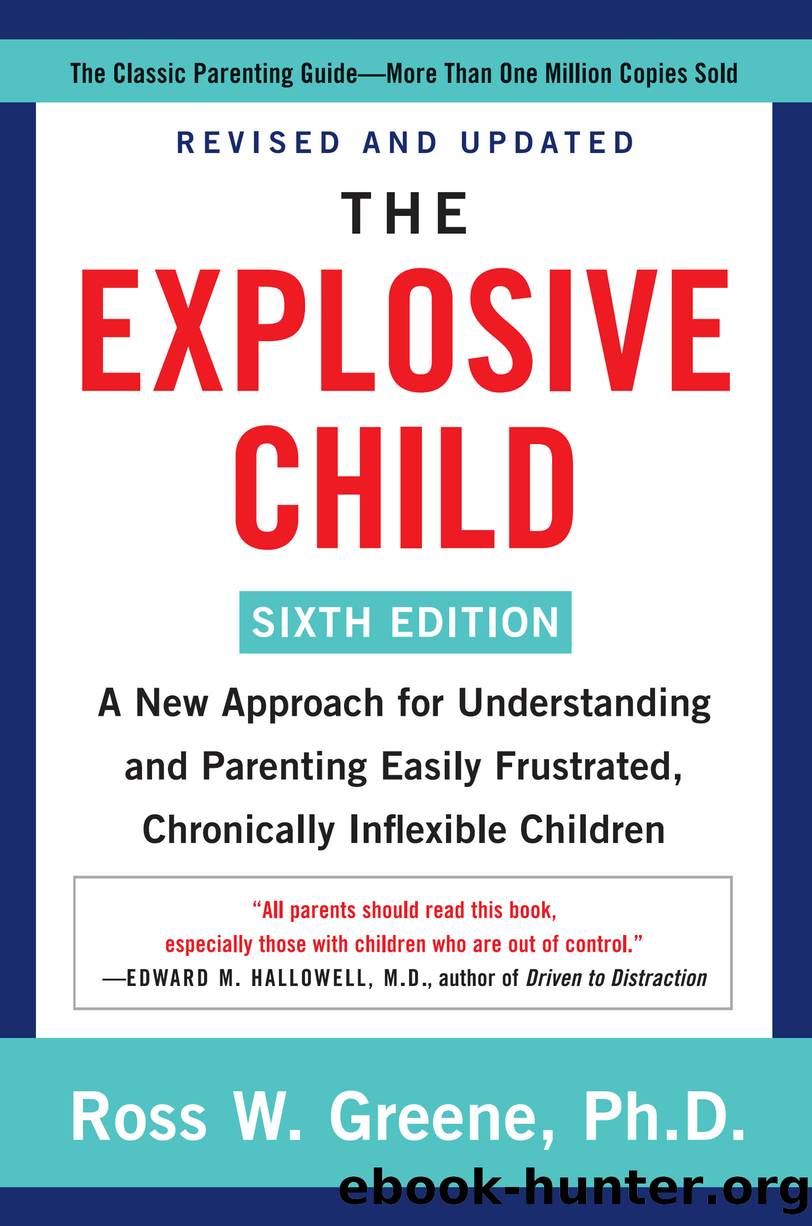 The Explosive Child by Ross W. Greene PhD