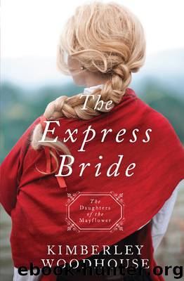 The Express Bride by Kimberley Woodhouse
