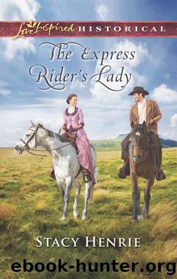 The Express Rider's Lady by Stacy Henrie