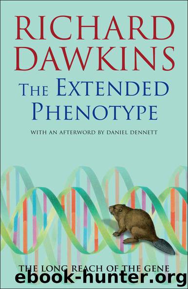 The Extended Phenotype: The Long Reach of the Gene by Richard Dawkins