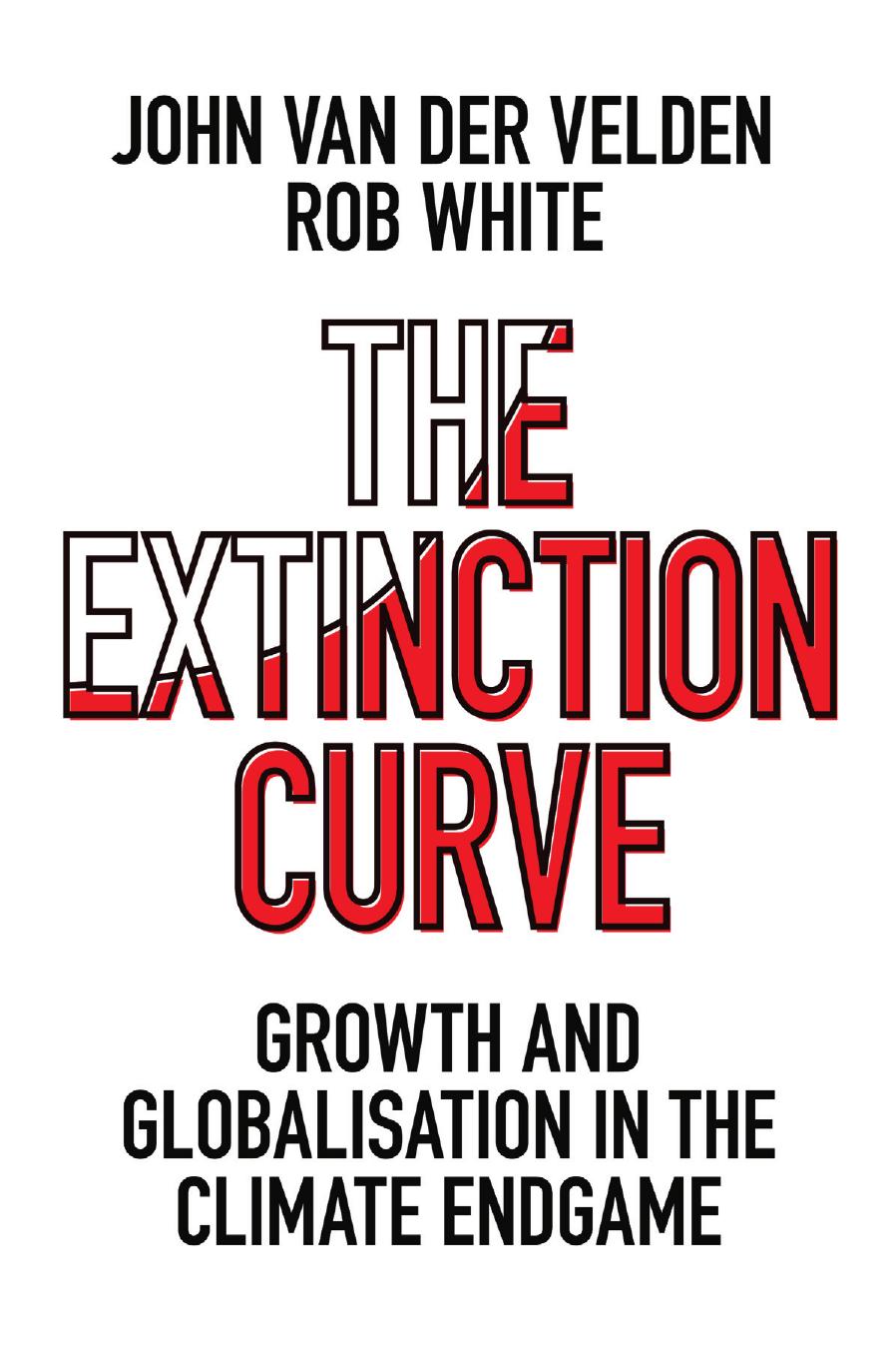 The Extinction Curve by John van der Velden;Rob White;