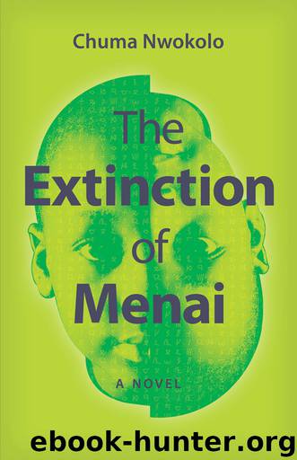 The Extinction of Menai by Chuma Nwokolo