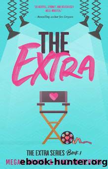 The Extra (The Extra Series Book 1) by Megan Walker & Janci Patterson