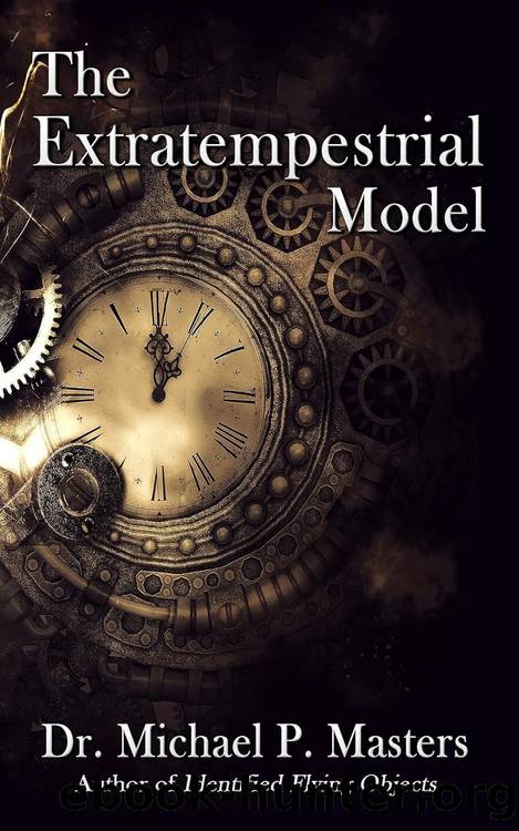 The Extratempestrial Model by Dr. Michael P. Masters