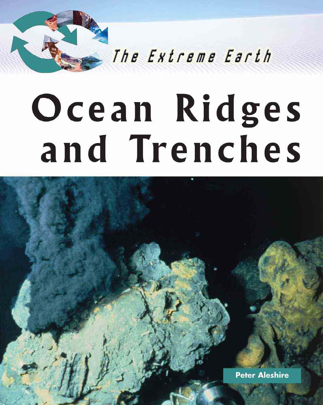 The Extreme Earth by Ocean Ridges & Trenches