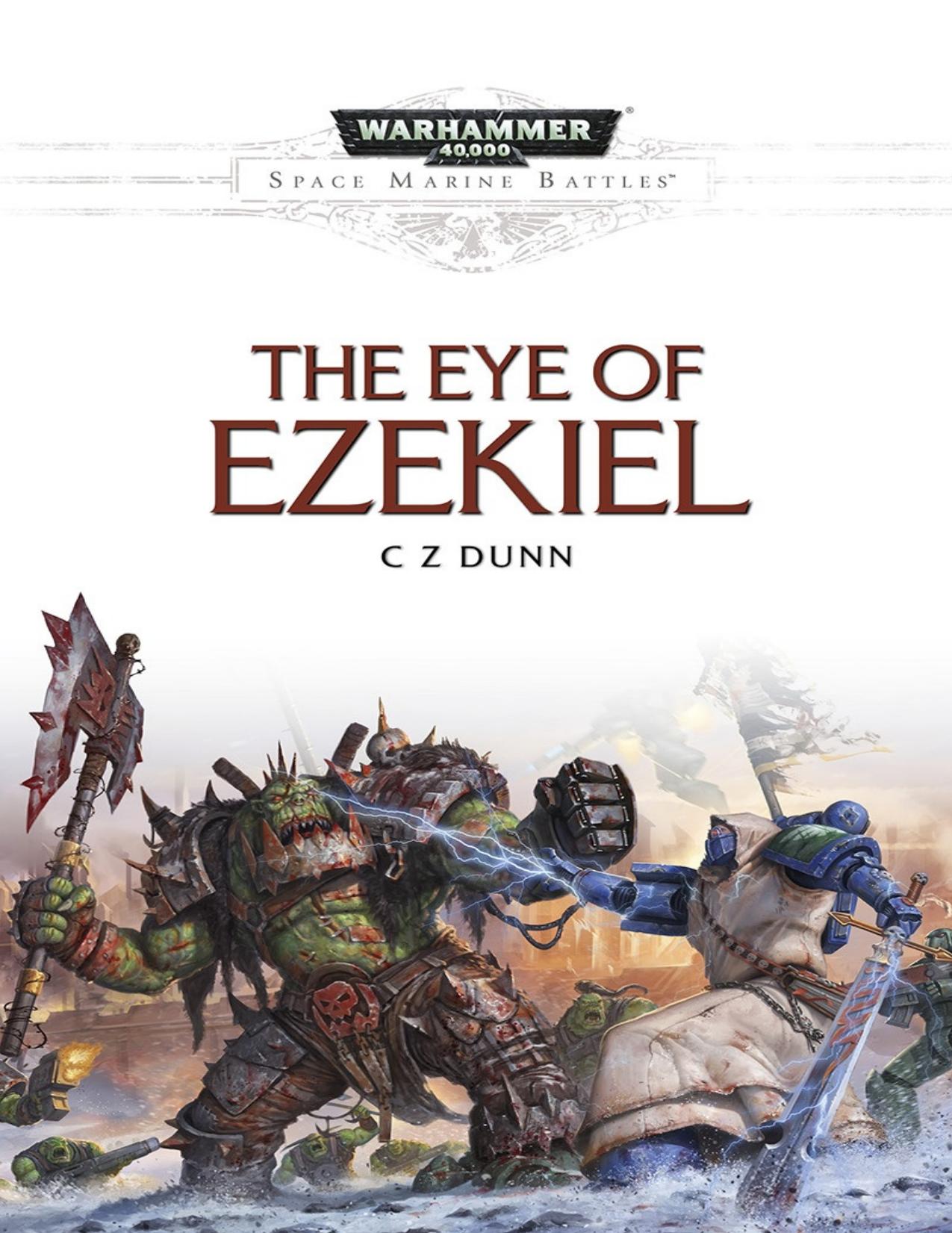 The Eye of Ezekiel by C Z Dunn