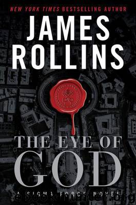 The Eye of God: A Sigma Force Novel by James Rollins