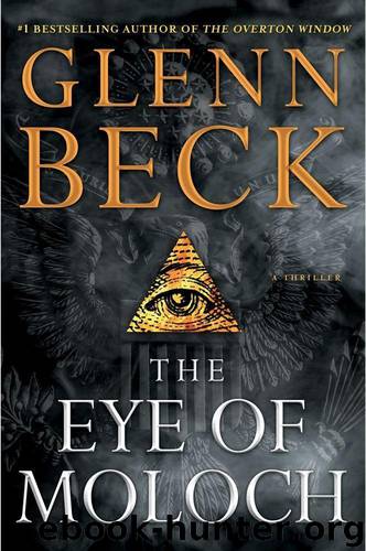 The Eye of Moloch by Glenn Beck