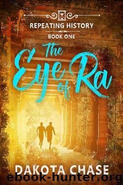 The Eye of Ra by Dakota Chase