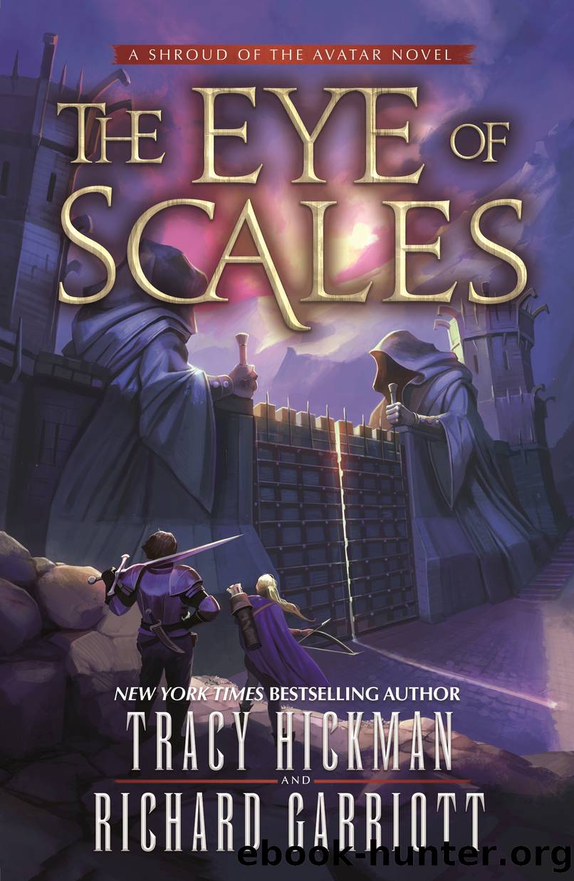 The Eye of Scales--A Shroud of the Avatar Novel by Tracy Hickman