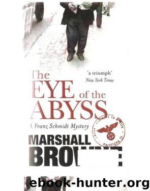 The Eye of the Abyss - [Franz Schmidt 01] by Marshall Browne