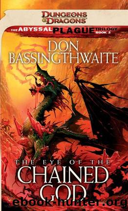 The Eye of the Chained God (Abyssal Plague) by Don Bassingthwaite