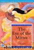 The Eye of the Mirror, The by Liana Badr