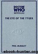 The Eye of the Tyger by Paul McAuley