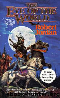 The Eye of the World (Wheel of Time 1) by Robert Jordan