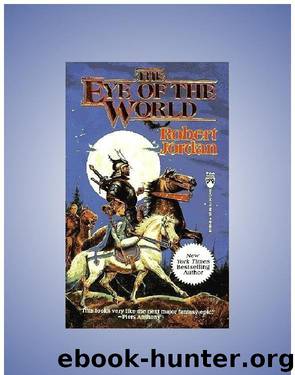 The Eye of the World - The Wheel of Time Book 1 by Robert Jordan