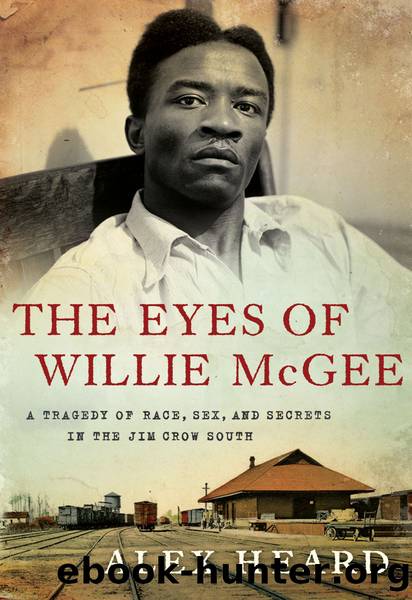 The Eyes of Willie McGee by Alex Heard