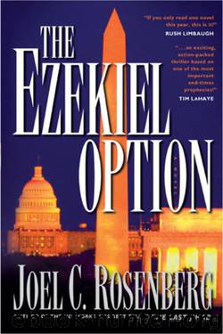 The Ezekiel Option by Joel C. Rosenberg