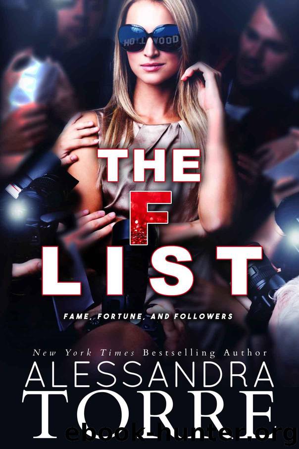 The F List: A celebrity romance by Torre Alessandra