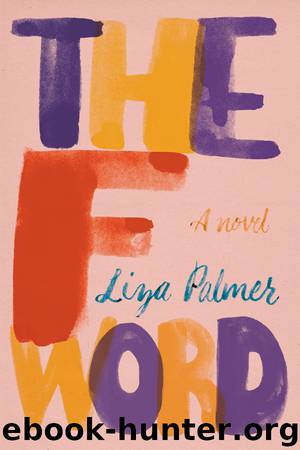 The F Word by Liza Palmer